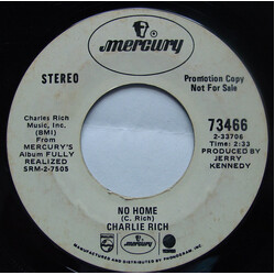 Charlie Rich No Home USED VINYL 7INCH 45 RPM SINGLE PROMO STYRENE STEREO