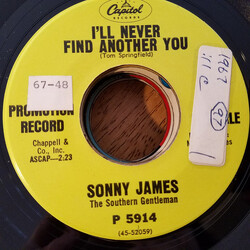 Sonny James I'll Never Find Another You / Goodbye, Maggie, Goodbye USED VINYL 7INCH 45 RPM PROMO