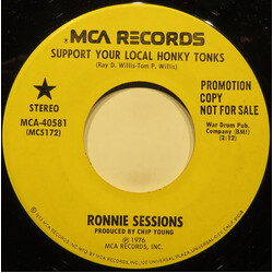 Ronnie Sessions Support Your Local Honky Tonks USED VINYL 7INCH 45 RPM PROMO