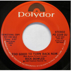 Rick Bowles Too Good To Turn Back Now USED VINYL 7INCH SINGLE PROMO