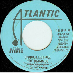 The Trammps Hooked For Life USED VINYL 7INCH 45 RPM PROMO