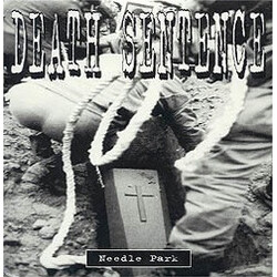Death Sentence (4) Needle Park USED VINYL 7INCH EP 45 RPM