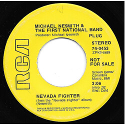 Michael Nesmith & The First National Band Nevada Fighter / Here I Am USED VINYL 7INCH 45 RPM PROMO STEREO