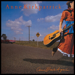 Anne Kirkpatrick Come Back Again Vinyl LP USED