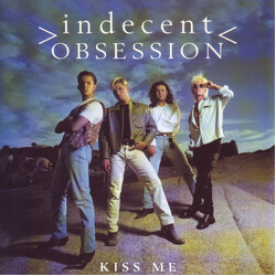 Indecent Obsession Kiss Me Vinyl 7" USED