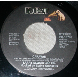 Larry Elgart And His Hooked On Swing Orchestra Caravan USED VINYL 7INCH 45 RPM