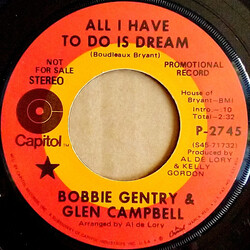Bobbie Gentry / Glen Campbell All I Have To Do Is Dream USED VINYL 7INCH 45 RPM PROMO