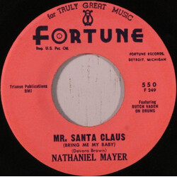 Nathaniel Mayer / Nathaniel Mayer And His Fabulous Twilights Mr. Santa Claus (Bring Me My Baby) / Well I've Got News (For You) USED VINYL 7INCH 45 RPM
