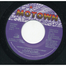 Carrie McDowell When A Woman Loves A Man USED VINYL 7INCH 45 RPM SINGLE