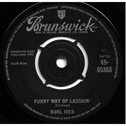 Burl Ives Funny Way Of Laughin' USED VINYL 7INCH 45 RPM SINGLE