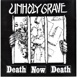 Unholy Grave / Taste Of Fear Death Now Death / Taste Of Fear USED VINYL 7INCH EP 33 S RPM