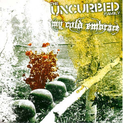 Uncurbed / My Cold Embrace Uncurbed Family, The / My Cold Embrace USED VINYL 7INCH EP