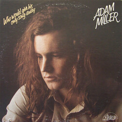 Adam Miller Who Would Give His Only Song Away Vinyl LP USED