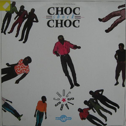Choc Stars Choc = Shock = Choc Vinyl LP USED