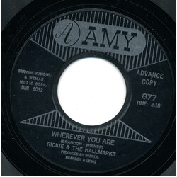 Rickie & The Hallmarks Wherever You Are USED VINYL 7INCH 45 RPM PROMO STYRENE