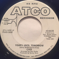 Cher Yours Until Tomorrow USED VINYL 7INCH 45 RPM PROMO