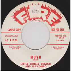 Little Bobby Roach And His Combo Mush / More Mush USED VINYL 7INCH 45 RPM SINGLE PROMO