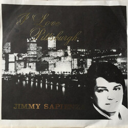 Jimmy Sapienza I Love Pittsburgh / Restless USED VINYL 7INCH 45 RPM