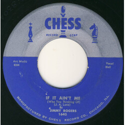 Jimmy Rogers If It Ain't Me (Who You Thinking Of) / Walking By Myself USED VINYL 7INCH 45 RPM