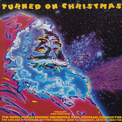 The Royal Philharmonic Orchestra / Paul Freeman (3) / The Chicago Synthesizer-Rhythm Ensemble / John Tatgenhorst Turned On Christmas Vinyl LP USED