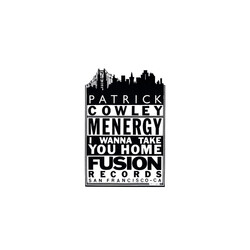 Patrick Cowley Menergy / I Wanna Take You Home VINYL 12" USED