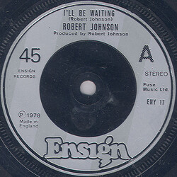 Robert Johnson (21) I'll Be Waiting USED VINYL 7INCH 45 RPM