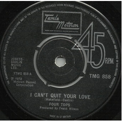 Four Tops I Can't Quit Your Love Vinyl 7" USED
