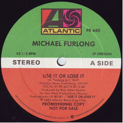 Michael Furlong Use It Or Lose It USED VINYL 12INCH 33 S RPM SINGLE PROMO
