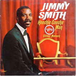 Jimmy Smith / Oliver Nelson Hoochie Cooche Man Vinyl LP USED