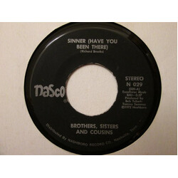 Brothers, Sisters And Cousins Sinner (Have You Been There) USED VINYL 7INCH 45 RPM REPRESS