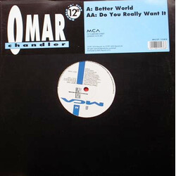 Omar Chandler Better World / Do You Really Want It USED VINYL 12INCH 45 RPM SINGLE