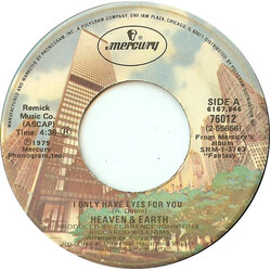 Heaven And Earth (2) I Only Have Eyes For You USED VINYL 7INCH 45 RPM SINGLE