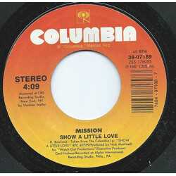 Mission (2) Show A Little Love USED VINYL 7INCH 45 RPM SINGLE