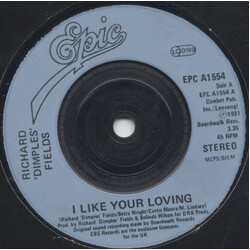 Richard 'Dimples' Fields I Like Your Loving Vinyl 7" USED