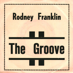 Rodney Franklin The Groove USED VINYL 7INCH SINGLE