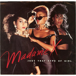 Madame X Just That Type Of Girl USED VINYL 7INCH 45 RPM SINGLE STYRENE STEREO