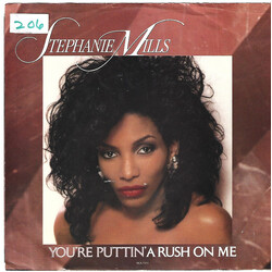 Stephanie Mills (You're Puttin') A Rush On Me USED VINYL 7INCH 45 RPM PROMO