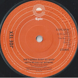 Joe Tex Ain't Gonna Bump No More (With No Big Fat Woman) USED VINYL 7INCH 45 RPM SINGLE STEREO