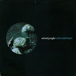 Velvet Jungle Cold Cold Heart USED VINYL 12INCH 33 S RPM