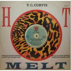 T.C. Curtis Pack Up Your Things And Get Out Of My Life USED VINYL 12INCH 45 RPM