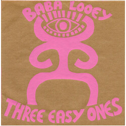Baba Looey Three Easy Ones USED VINYL 7INCH 45 RPM SINGLE NUMBERED WHITE LABEL STEREO