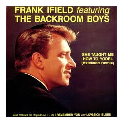 Frank Ifield She Taught Me How To Yodel (Extended Remix) USED VINYL 12INCH SINGLE
