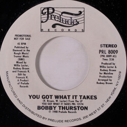 Bobby Thurston You Got What It Takes USED VINYL 7INCH PROMO