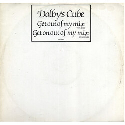 Dolby's Cube Get Out Of My Mix / Get On Out Of My Mix USED VINYL 12INCH 45 RPM SINGLE
