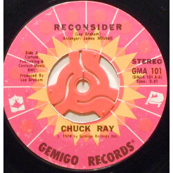 Chuck Ray Reconsider / I'll Be There USED VINYL 7INCH 45 RPM STYRENE STEREO