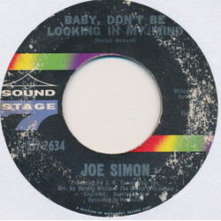 Joe Simon Baby, Don't Be Looking In My Mind / Don't Let Me Lose The Feeling USED VINYL 7INCH 45 RPM SINGLE