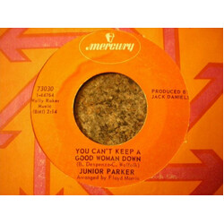 Little Junior Parker You Can't Keep A Good Woman Down / Easy Lovin' USED VINYL 7INCH 45 RPM SINGLE