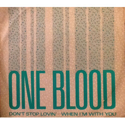 One Blood Don't Stop Lovin' / When I'm With You USED VINYL 12INCH 45 RPM