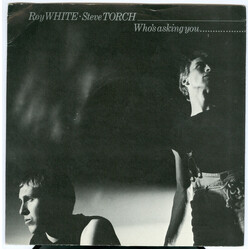 White & Torch Who's Asking You USED VINYL 7INCH SINGLE 45 RPM