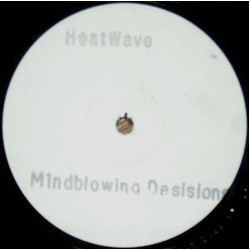 Heatwave Mind Blowing Decisions USED VINYL 12INCH WHITE LABEL 45 RPM